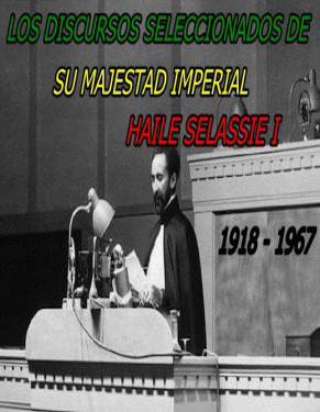 los_discursos_seleccionados_de_su_majestad_imperial_haile_selassie_i_1918-1967-front_cover